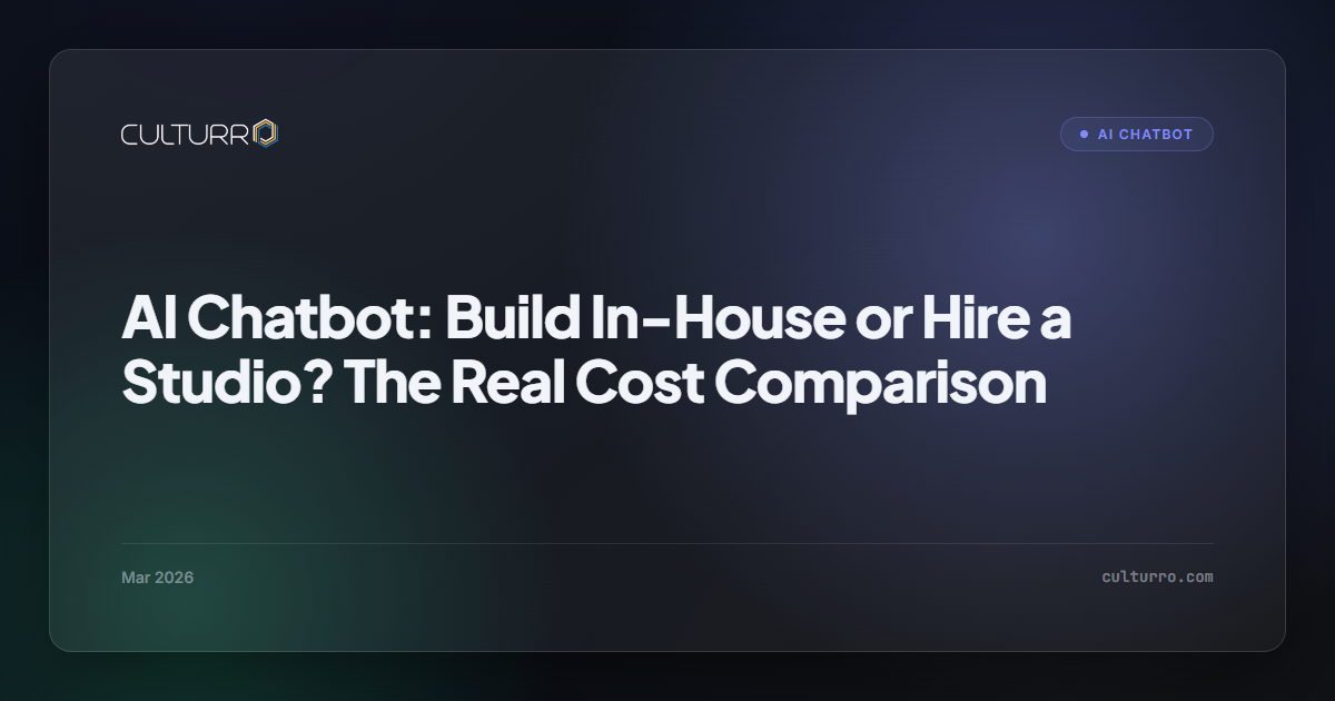 AI Chatbot: Build In-House or Hire a Studio? The Real Cost Comparison